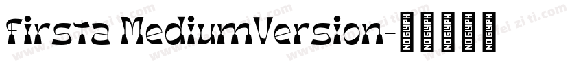 firsta MediumVersion字体转换